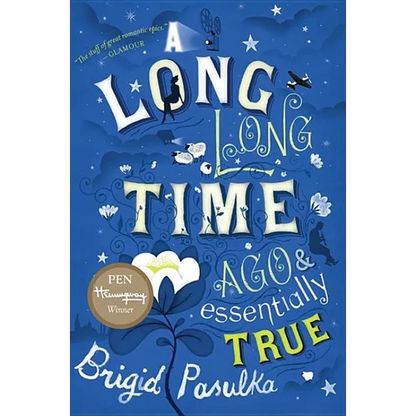 A Long, Long Time Ago and Essentially True - Paperback
