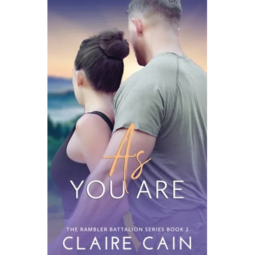 As You Are: A Sweet Military Romance - Paperback