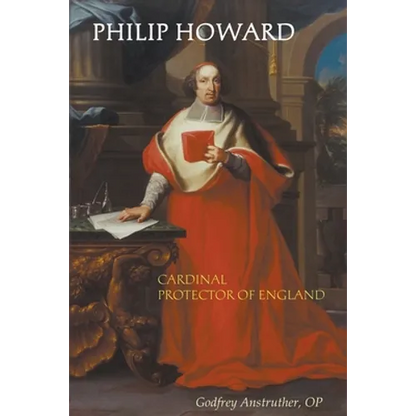 Philip Howard, Cardinal Protector of England - Paperback