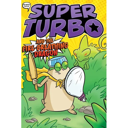 Super Turbo and the Fire-Breathing Dragon - Paperback