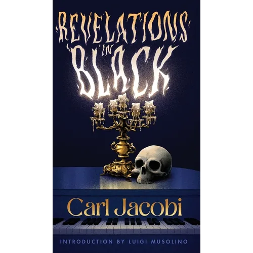Revelations in Black - Hardcover