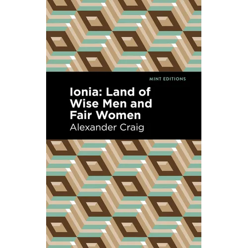 Ionia: Land of Wise Men and Fair Women - Paperback