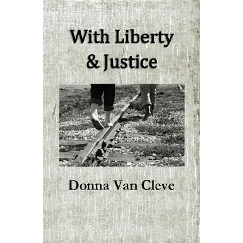 With Liberty & Justice - Paperback