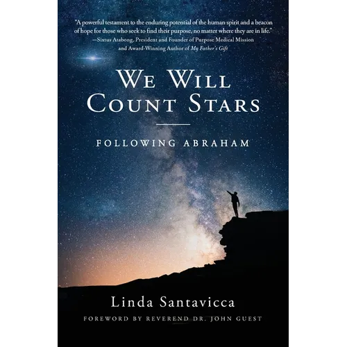 We Will Count Stars: Following Abraham - Paperback