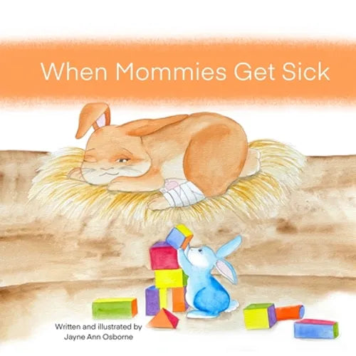 When Mommies Get Sick - Paperback