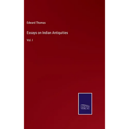 Essays on Indian Antiquities: Vol. I - Hardcover