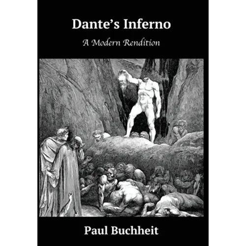 Dante's Inferno: A Modern Rendition - Hardcover