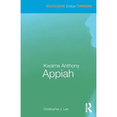 Kwame Anthony Appiah - Paperback