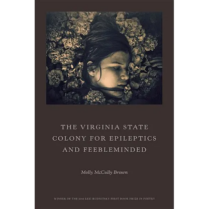 The Virginia State Colony for Epileptics and Feebleminded: Poems - Paperback