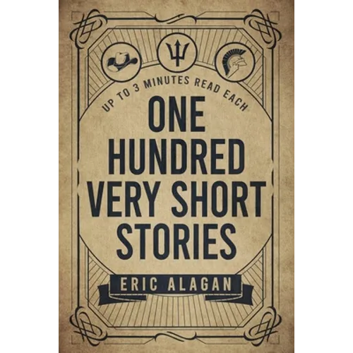 One Hundred Very Short Stories: Up to 3 Minutes Read Each - Paperback