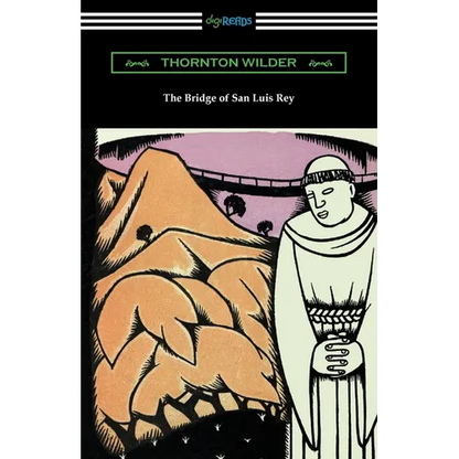 The Bridge of San Luis Rey - Paperback