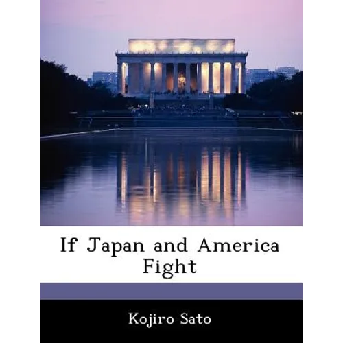If Japan and America Fight - Paperback