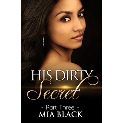 His Dirty Secret 3 - Paperback