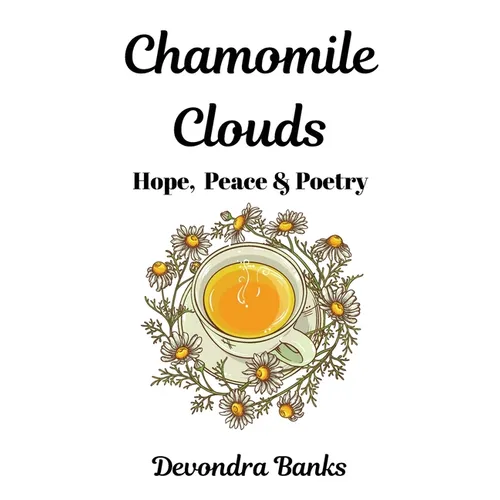 Chamomile Clouds - Hardcover