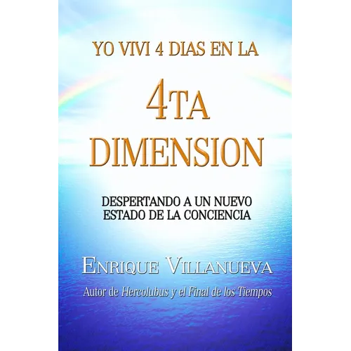 Yo Viví 4 Días en la 4ta Dimensión - Paperback