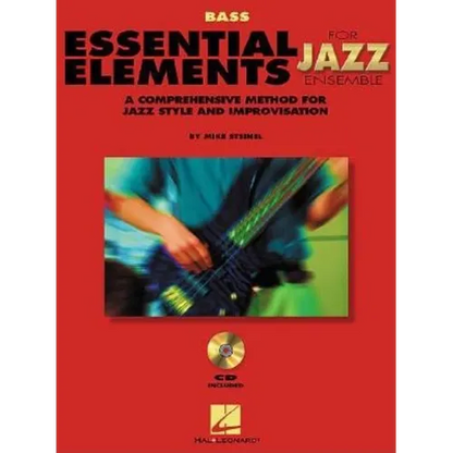 Essential Elements for Jazz Ensemble a Comprehensive Method for Jazz Style and Improvisation - Paperback