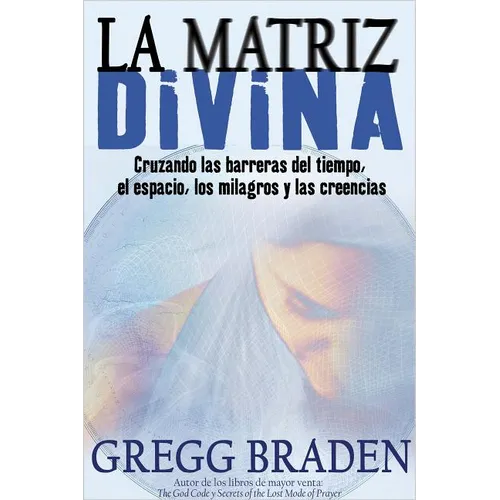 La Matriz Divina - Paperback