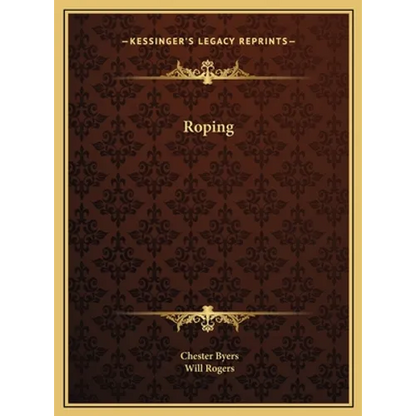 Roping - Hardcover