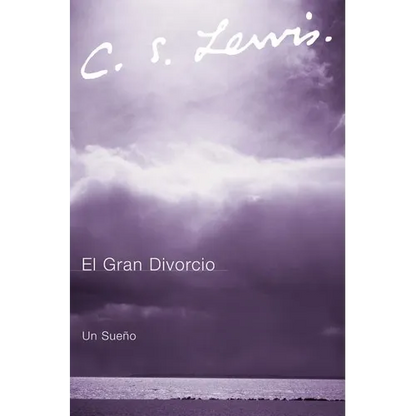 La El Gran Divorcio: Un Sueno - Paperback