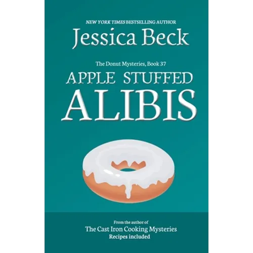 Apple Stuffed Alibis - Paperback