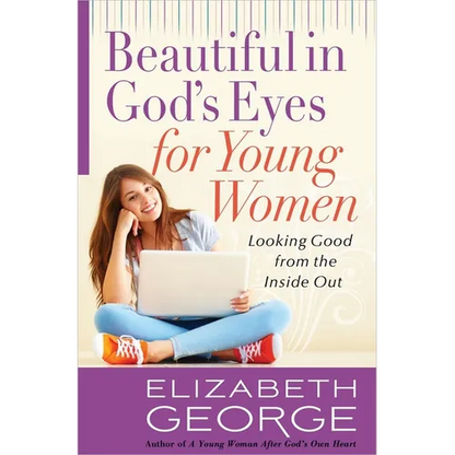 Beautiful in God's Eyes for Young Women - Paperback