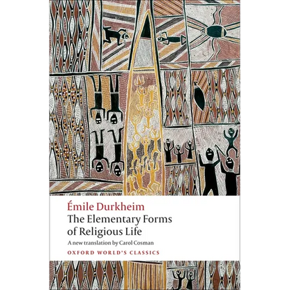 The Elementary Forms of Religious Life - Paperback
