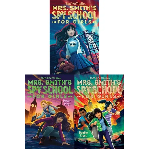 Mrs. Smith's Spy School for Girls Collected Set: Mrs. Smith's Spy School for Girls; Power Play; Double Cross - Paperback