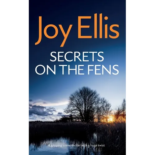SECRETS ON THE FENS a gripping crime thriller with a huge twist - Paperback