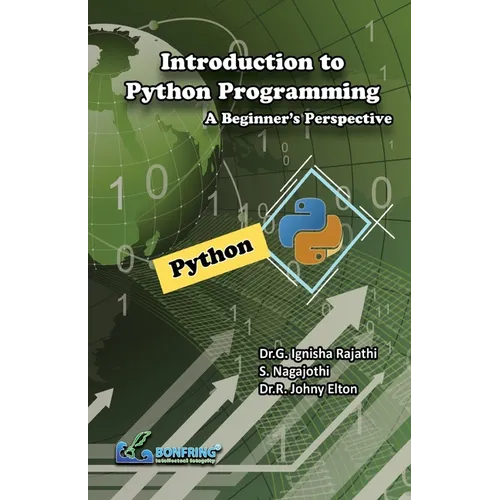 Introduction to Python Programming: A Beginner's Perspective - Paperback