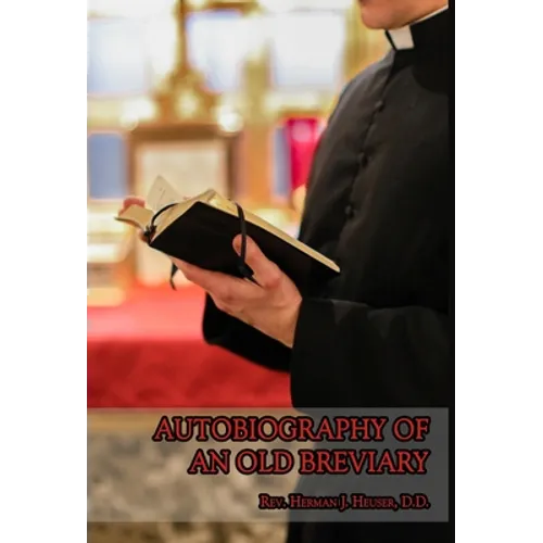 Autobiography of an Old Breviary - Hardcover