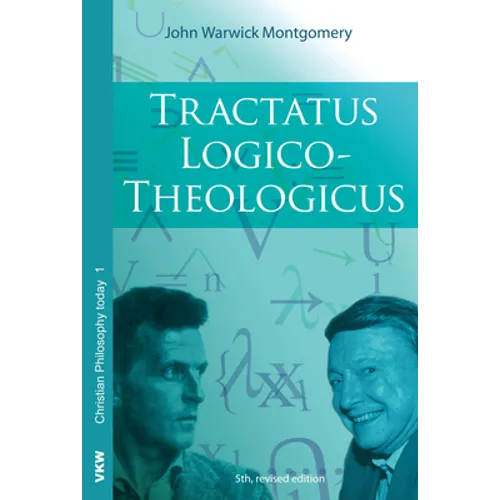 Tractatus Logico-Theologicus - Hardcover