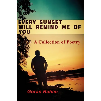 Every Sunset Will Remind Me of You - Paperback