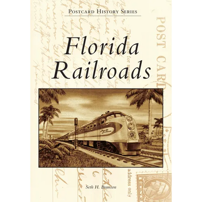 Florida Railroads - Paperback