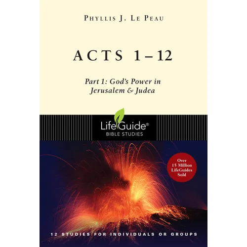 Acts 1-12: Part 1: God's Power in Jerusalem and Judea - Paperback