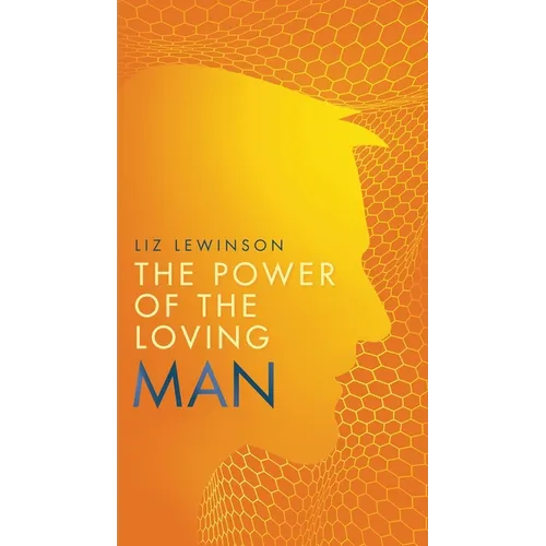 The Power of the Loving Man - Paperback