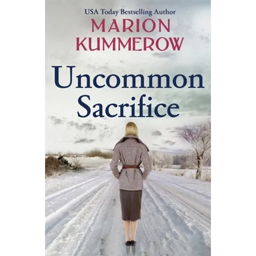 Uncommon Sacrifice: An epic, heartbreaking and gripping World War 2 novel - Paperback