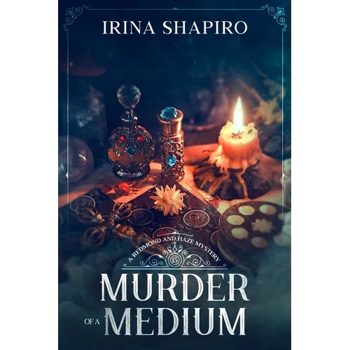 Murder of a Medium: A Redmond and Haze Mystery Book 15 - Paperback