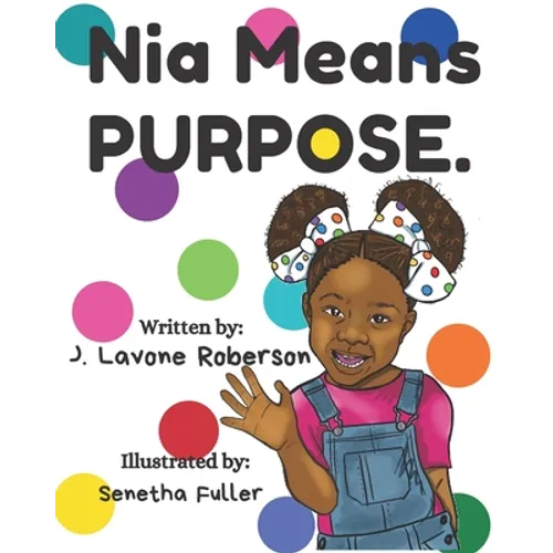 Nia Means Purpose - Paperback