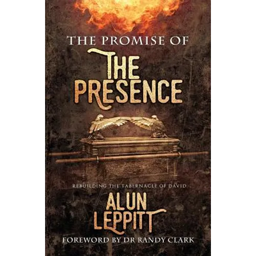 Promise of the Presence: Rebuilding the tabernacle of David - Paperback