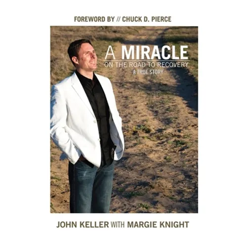 Miracle on the Road to Recovery - Paperback