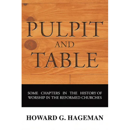 Pulpit and Table - Paperback