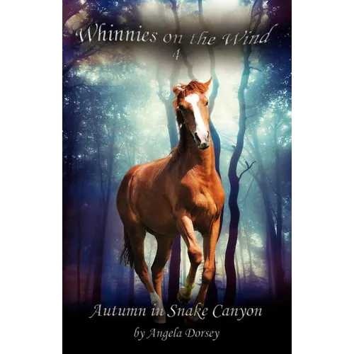 Autumn in Snake Canyon: A Wilderness Horse Adventure - Paperback