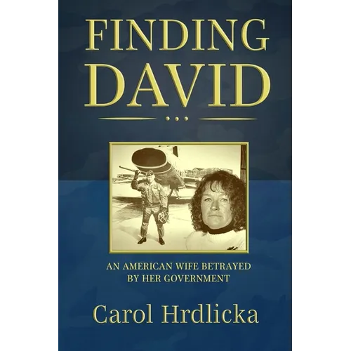 Finding David: An American Wife Betrayed by her Government - Paperback
