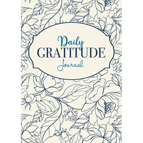 Daily Gratitude Journal: A 52-Week Mindful Guide to Becoming Grateful - Paperback