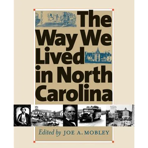 Way We Lived in North Carolina - Paperback