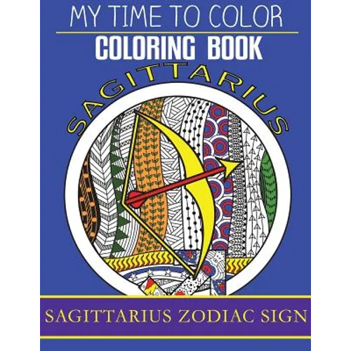 Sagittarius Zodiac Sign - Adult Coloring Book - Paperback