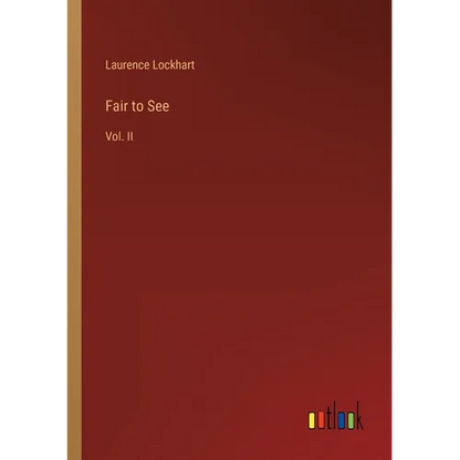 Fair to See: Vol. II - Paperback