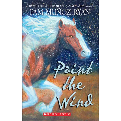 Paint the Wind (Scholastic Gold) - Paperback