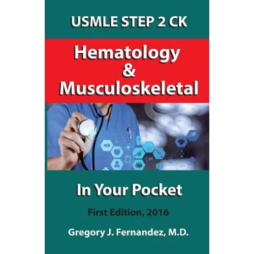 Hematology and Musculoskeletal In Your Pocket: USMLE STEP 2 CK In Your Pocket - Paperback