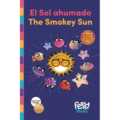El Sol ahumado - The Smokey Sun: Bilingual Book Spanish/English for Kids: Bilingual Book Spanish/English for Kids: Bilingual Book Spanish/English for - Paperback